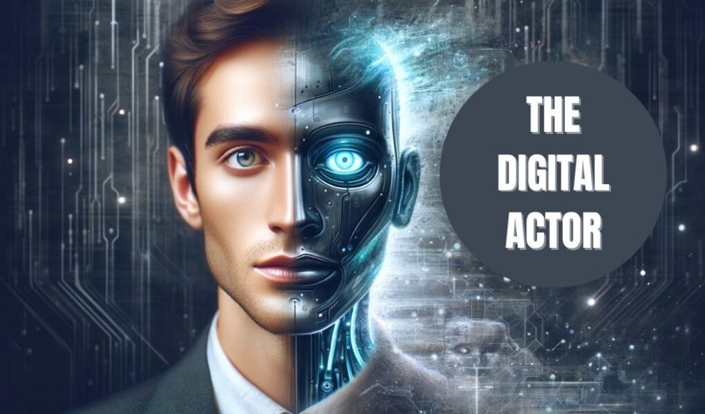 THE DIGITAL ACTOR